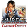 Art of Murder: Cards of Destiny тоглоом