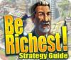 Be Richest! Strategy Guide тоглоом