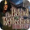 Behind the Reflection Double Pack тоглоом