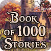 Book Of 1000 Stories тоглоом