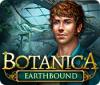 Botanica: Earthbound тоглоом