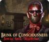 Brink of Consciousness: Dorian Gray Syndrome тоглоом