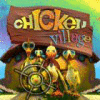 Chicken Village тоглоом