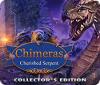 Chimeras: Cherished Serpent Collector's Edition тоглоом