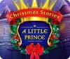 Christmas Stories: A Little Prince тоглоом