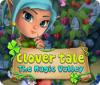 Clover Tale: The Magic Valley тоглоом