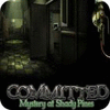 Committed: Mystery at Shady Pines тоглоом