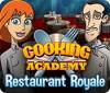 Cooking Academy: Restaurant Royale. Free To Play тоглоом