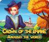 Crown Of The Empire: Around The World тоглоом