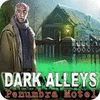 Dark Alleys: Penumbra Motel Collector's Edition тоглоом