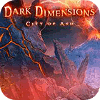 Dark Dimensions: City of Ash Collector's Edition тоглоом