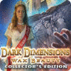 Dark Dimensions: Wax Beauty Collector's Edition тоглоом