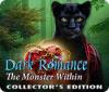 Dark Romance: The Monster Within Collector's Edition тоглоом