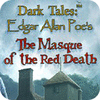 Dark Tales: Edgar Allan Poe's The Masque of the Red Death Collector's Edition тоглоом