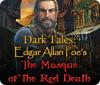 Dark Tales: Edgar Allan Poe's The Masque of the Red Death тоглоом