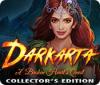 Darkarta: A Broken Heart's Quest Collector's Edition тоглоом