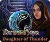 Dawn of Hope: Daughter of Thunder тоглоом