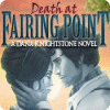 Death at Fairing Point: A Dana Knightstone Novel тоглоом