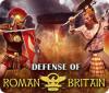 Defense of Roman Britain тоглоом