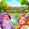Double Pack Northern Tale тоглоом