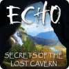 Echo: Secret of the Lost Cavern тоглоом