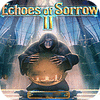 Echoes of Sorrow 2 тоглоом