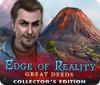 Edge of Reality: Great Deeds Collector's Edition тоглоом