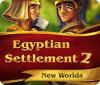 Egyptian Settlement 2: New Worlds тоглоом