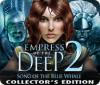Empress of the Deep 2: Song of the Blue Whale Collector's Edition тоглоом