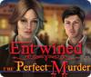 Entwined: The Perfect Murder тоглоом