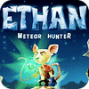 Ethan: Meteor Hunter тоглоом