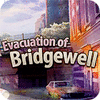Evacuation Of Bridgewell тоглоом