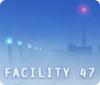 Facility 47 тоглоом