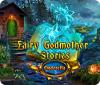 Fairy Godmother Stories: Cinderella тоглоом