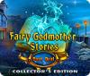 Fairy Godmother Stories: Dark Deal Collector's Edition тоглоом