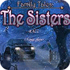 Family Tales: The Sisters тоглоом