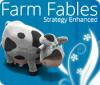 Farm Fables: Strategy Enhanced тоглоом