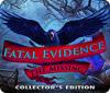 Fatal Evidence: The Missing Collector's Edition тоглоом