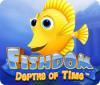 Fishdom: Depths of Time тоглоом