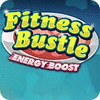Fitness Bustle: Energy Boost тоглоом
