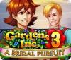 Gardens Inc. 3: Bridal Pursuit тоглоом