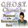 G.H.O.S.T Chronicles: Phantom of the Renaissance Faire тоглоом