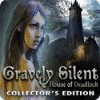 Gravely Silent: House of Deadlock Collector's Edition тоглоом