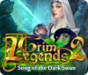 Grim Legends 2: Song of the Dark Swan тоглоом