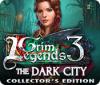 Grim Legends 3: The Dark City Collector's Edition тоглоом