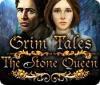 Grim Tales: The Stone Queen тоглоом
