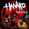 Hanako: Honor & Blade тоглоом