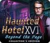 Haunted Hotel: Beyond the Page Collector's Edition тоглоом