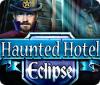Haunted Hotel: Eclipse тоглоом