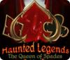 Haunted Legends: The Queen of Spades тоглоом